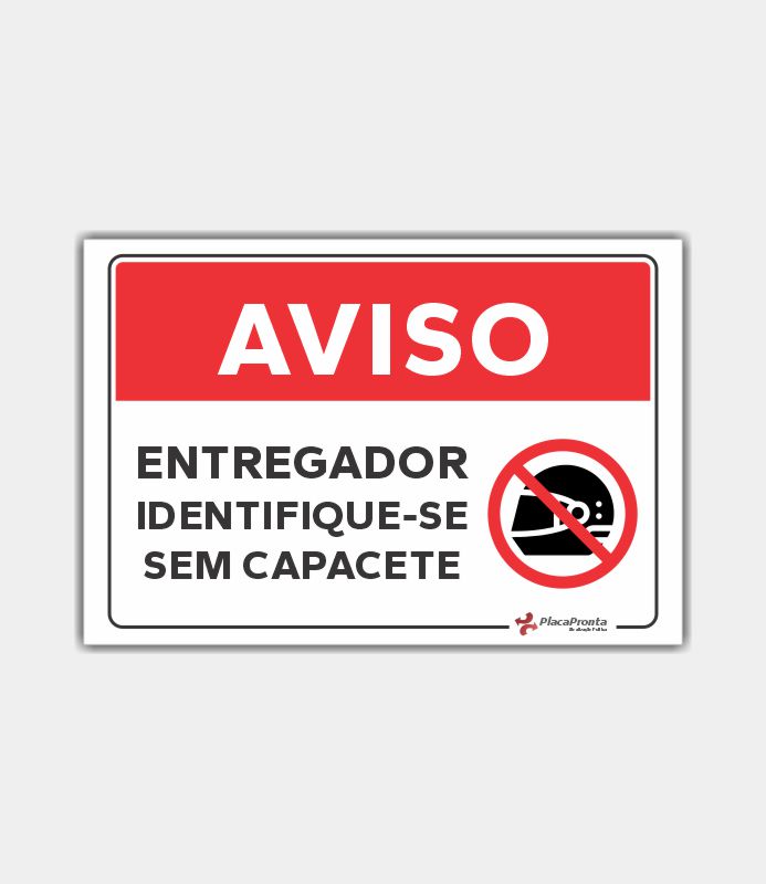 Placa Condomínio Entregador Identifique se Sem Capacete