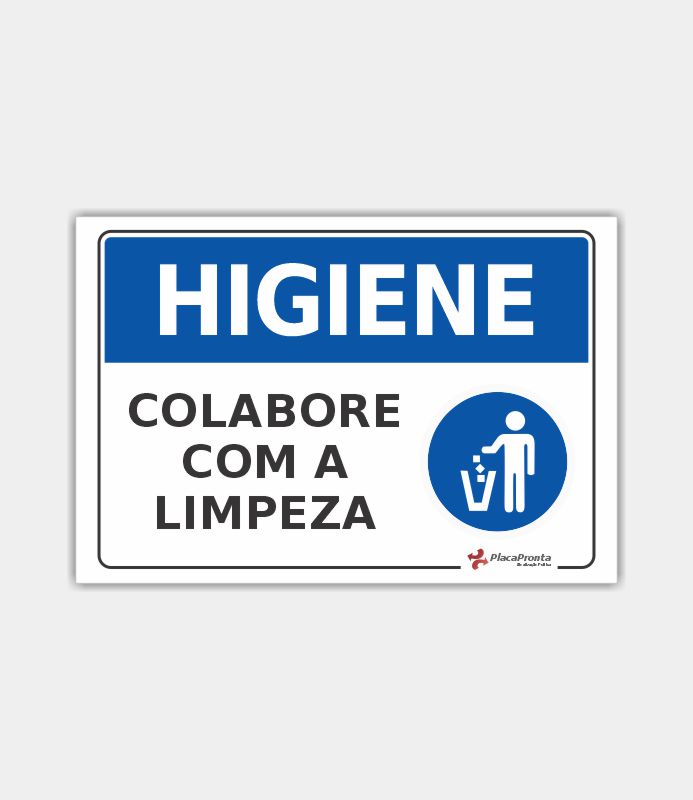 Placa Higiene Colabore com a Limpeza