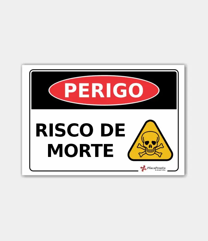 Placa Perigo Risco de Morte